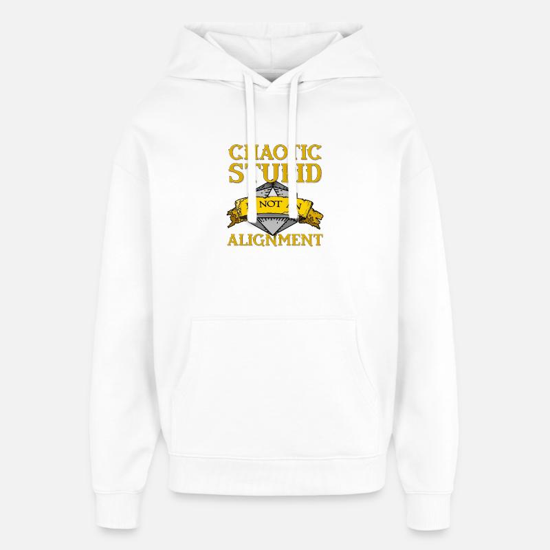 Alignement chaotique et stupide - Sweat à capuche unisexe Stanley/Stella Oversized - blanc