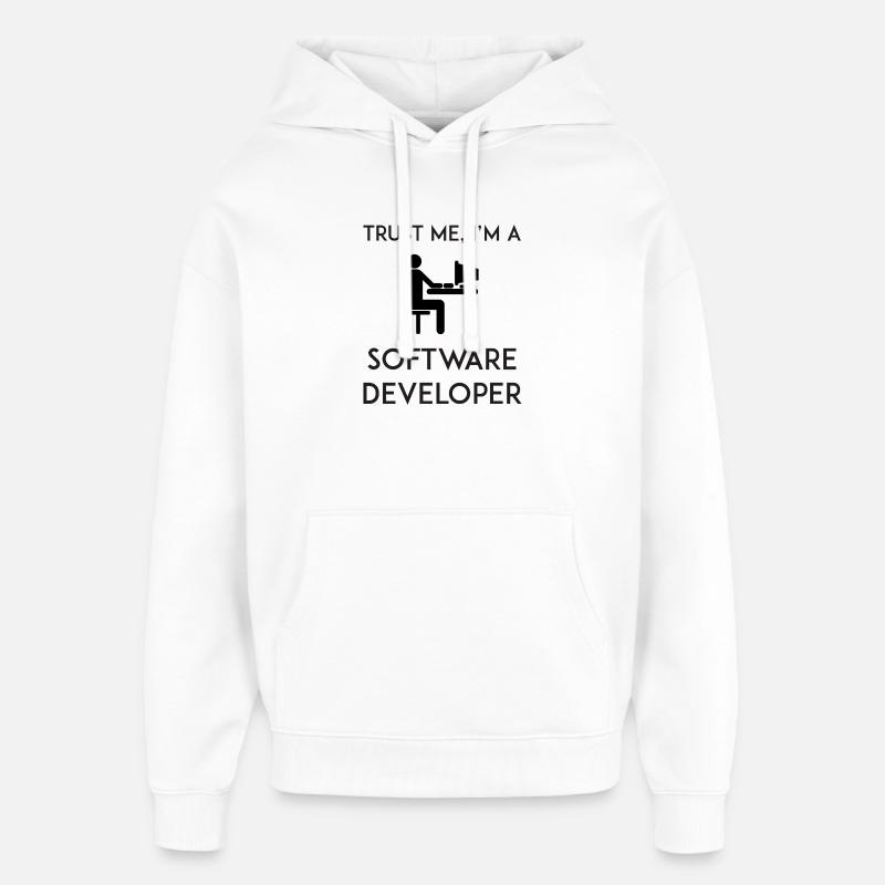Trust Me I'm a Software Developer - Oversized Unisex Hoodie by Stanley/Stella - white