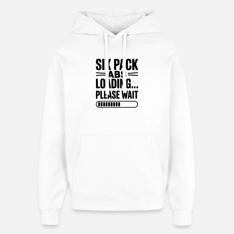 Sixpack Abs lädt... Bitte warten Sie - Oversized Unisex Hoodie von Stanley/Stella - Weiß