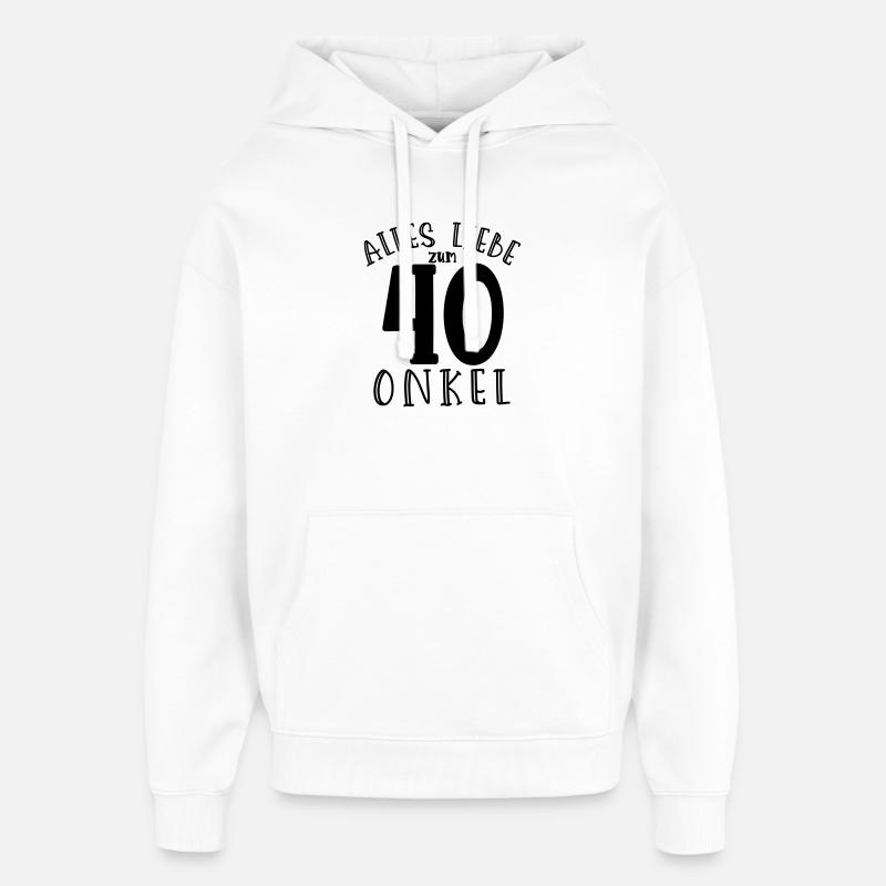 Joyeux 40e anniversaire, mon oncle - Sweat à capuche unisexe Stanley/Stella Oversized - blanc