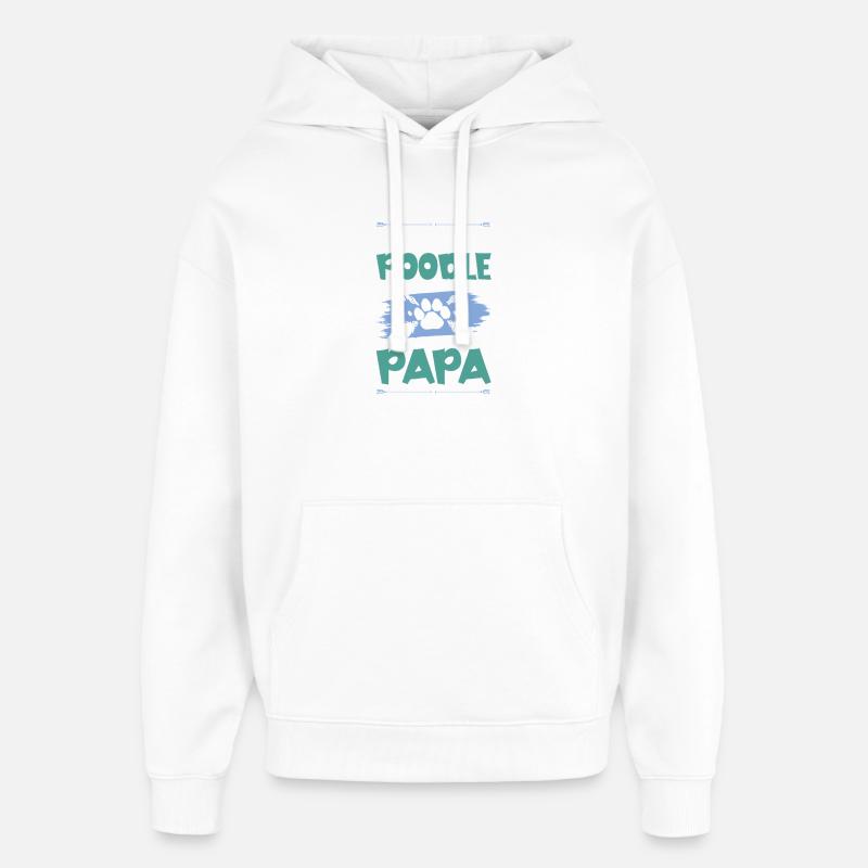 Caniche Chiens Papa - Sweat à capuche unisexe Stanley/Stella Oversized - blanc