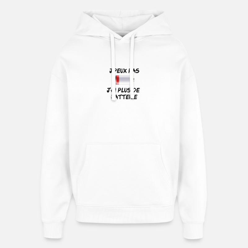 J'peux pas j'ai plus de batterie - Sweat à capuche unisexe Stanley/Stella Oversized - blanc