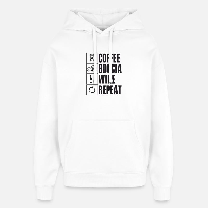 Coffee Boccia Wine Repeat Spruch Bocciaspieler - Oversized Unisex Hoodie von Stanley/Stella - Weiß