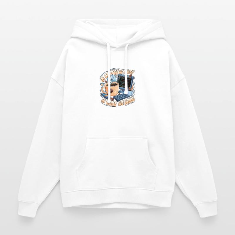 KaffeeCode Debug: In Code Wir Debuggen Oversized Unisex Hoodie von Stanley/Stella
