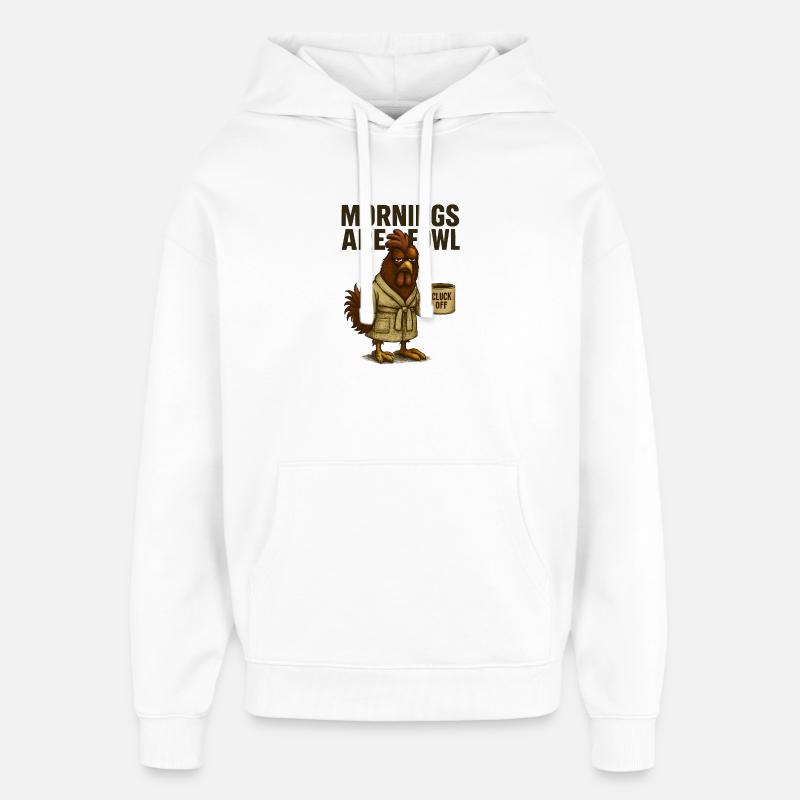 Morgenmuffel Hahn mit Kaffeetasse - Sweat à capuche unisexe Stanley/Stella Oversized - blanc
