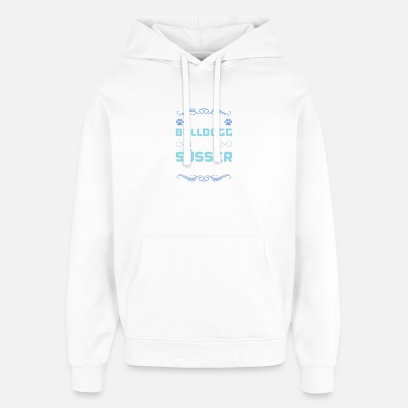 Dicton de chien bouledogue - Sweat à capuche unisexe Stanley/Stella Oversized - blanc