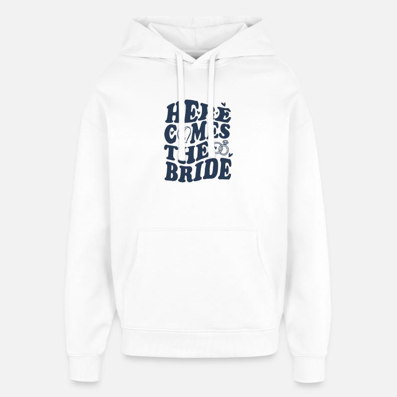 Here Comes the Bride – Mariage - Sweat à capuche unisexe Stanley/Stella Oversized - blanc