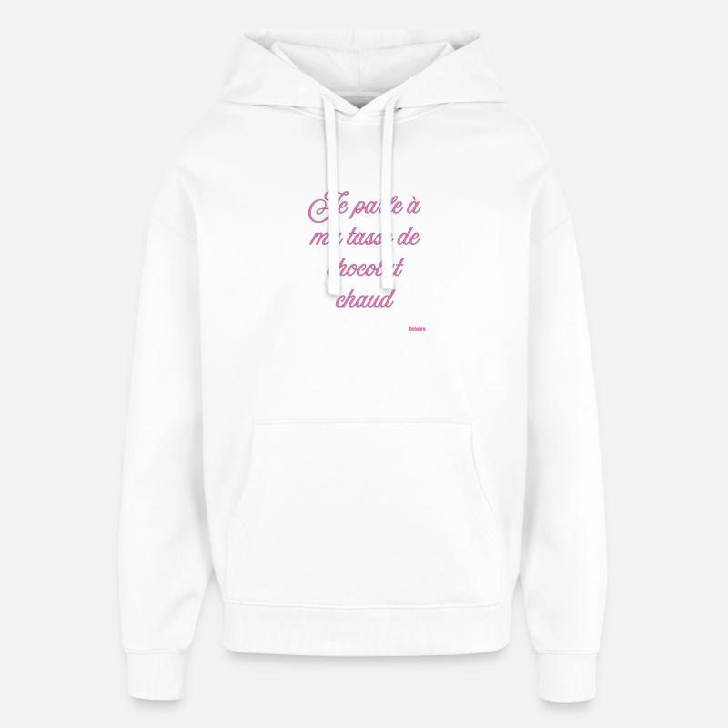 Pink Script Hot Chocolate Mug - Oversized Unisex Hoodie by Stanley/Stella - white