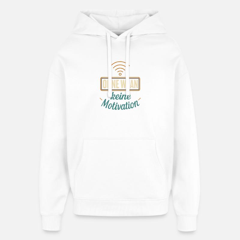 Pas de motivation sans Wi-Fi - Sweat à capuche unisexe Stanley/Stella Oversized - blanc