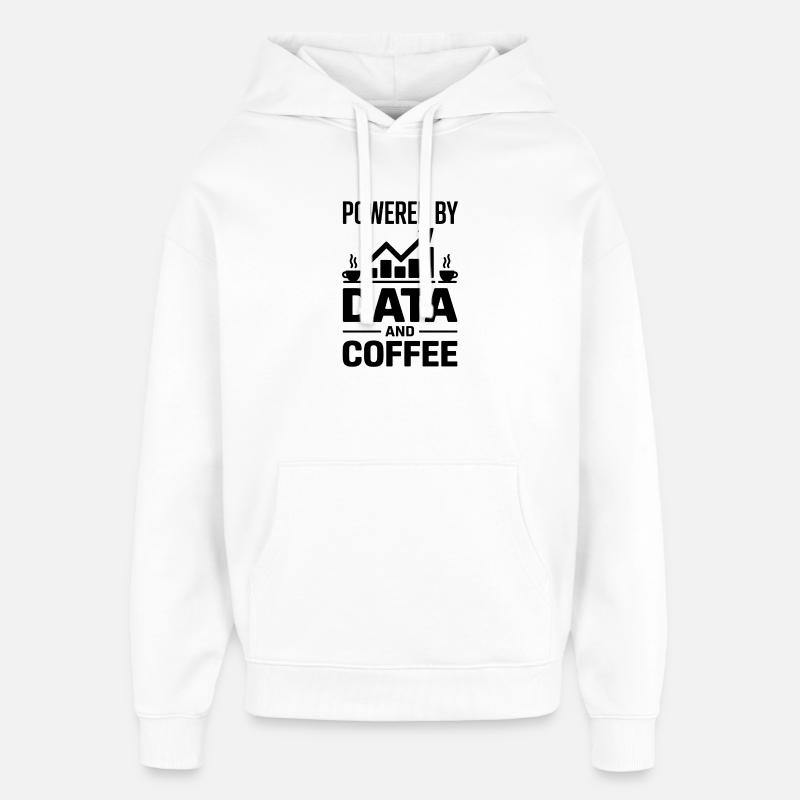 Datenanalyst Spruch Lustiges Datenanalyst Geschenk - Oversized Unisex Hoodie von Stanley/Stella - Weiß