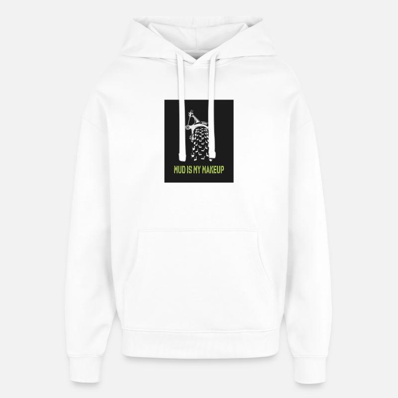 La boue est mon maquillage - Sweat à capuche unisexe Stanley/Stella Oversized - blanc