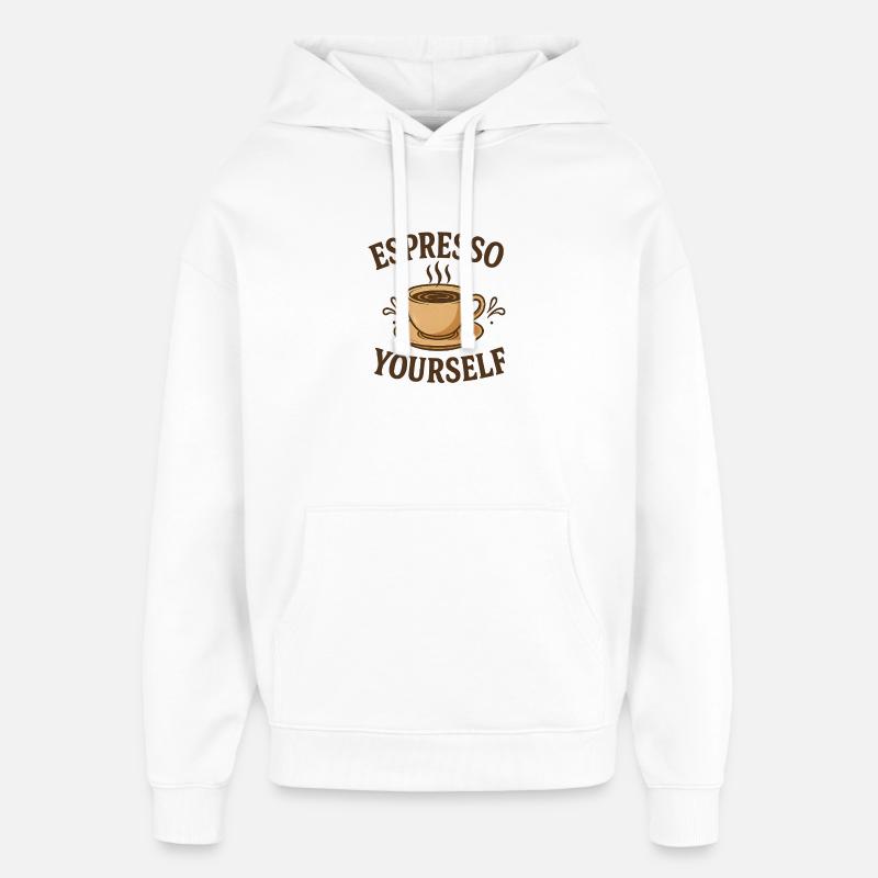 Espresso Yourself Coffee Design - Sweat à capuche unisexe Stanley/Stella Oversized - blanc