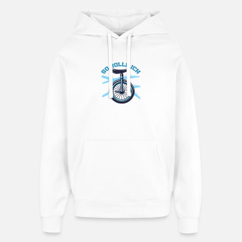 So Rolle Ich Einrad Einradfahrer - Oversized Unisex Hoodie von Stanley/Stella - Weiß