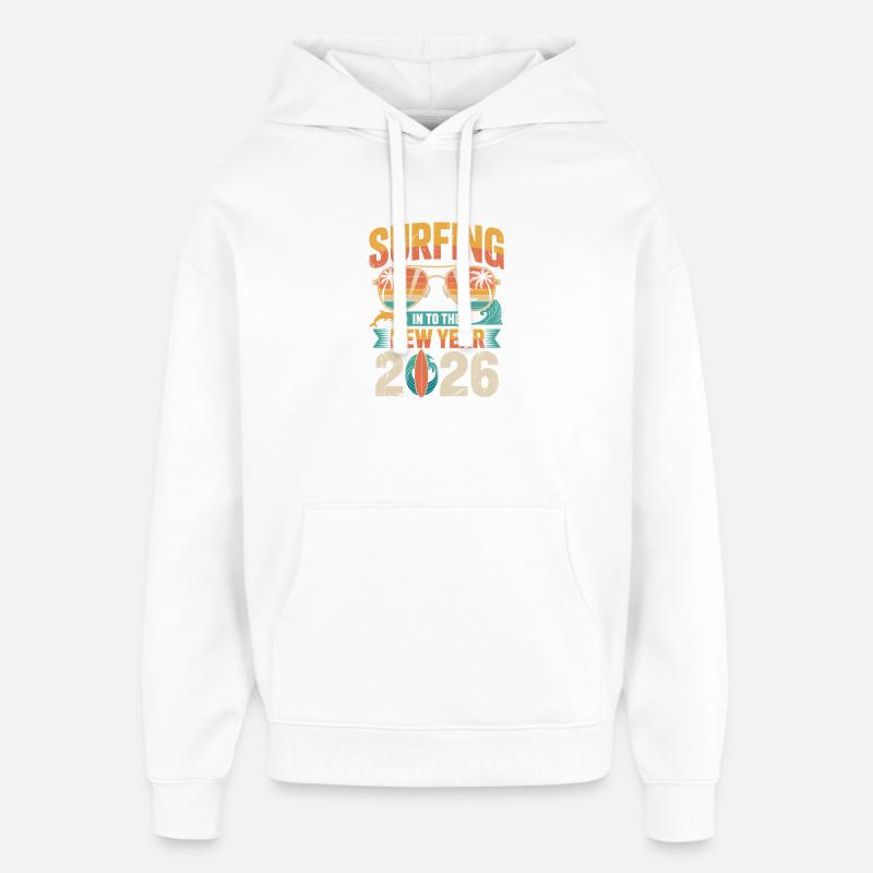 Surfer dans la nouvelle année 2026 - Sweat à capuche unisexe Stanley/Stella Oversized - blanc