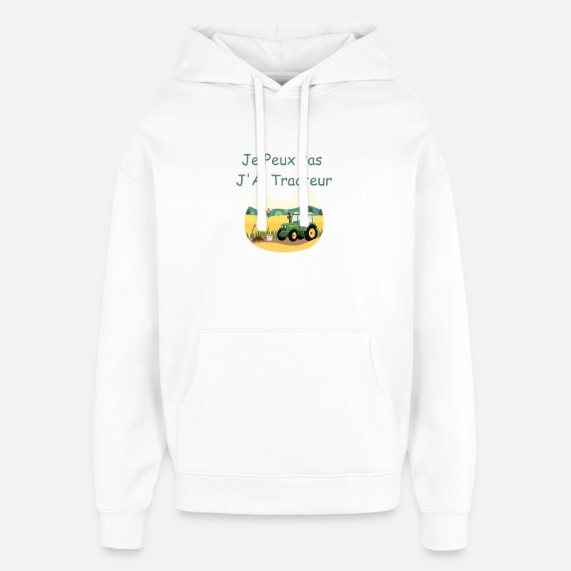 Je Peux Pas J'ai Tracteur - Sweat à capuche unisexe Stanley/Stella Oversized - blanc