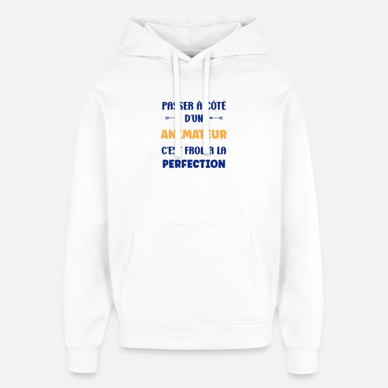 Passer À Côté D’un Animateur - Sweat à capuche unisexe Stanley/Stella Oversized - blanc