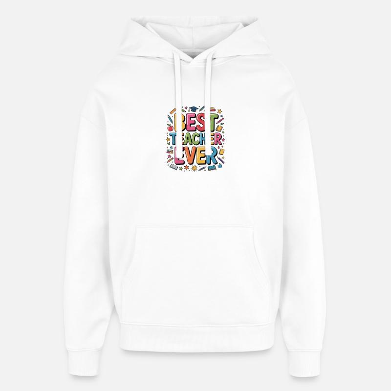 Meilleur professeur de tous les temps - Sweat à capuche unisexe Stanley/Stella Oversized - blanc