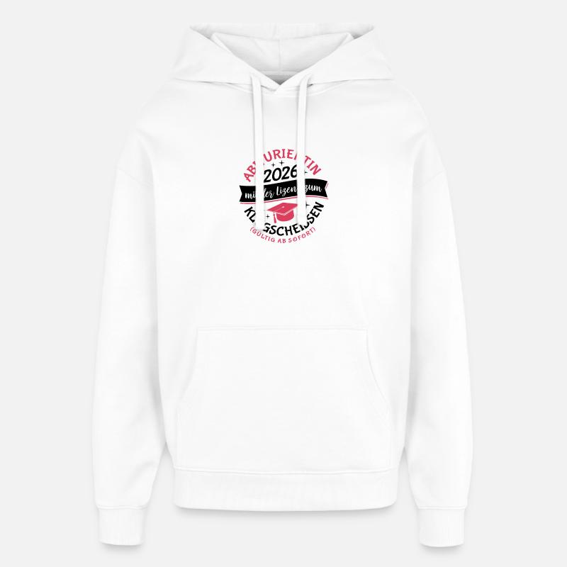 Abiturientin 2026 - Abitur - Klugscheißer Lizenz - Sweat à capuche unisexe Stanley/Stella Oversized - blanc