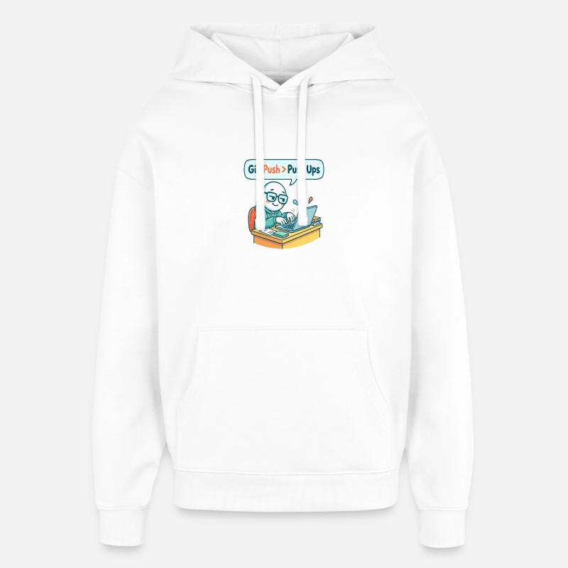 Git Push > Push Ups - Oversized Unisex Hoodie by Stanley/Stella - white