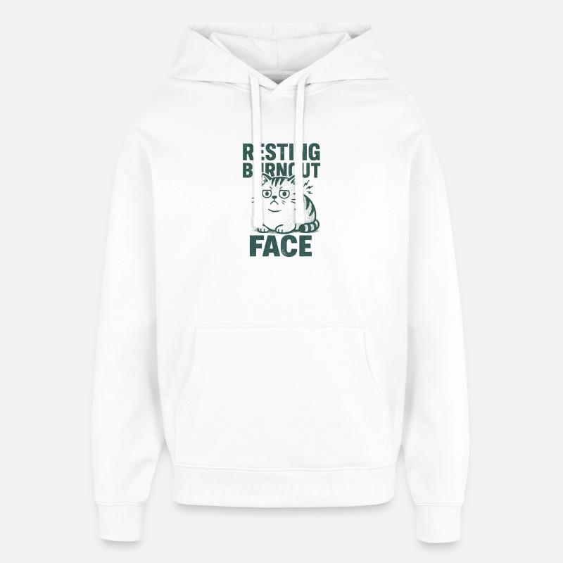 Visage de repos épuisé | Sarcasme - Sweat à capuche unisexe Stanley/Stella Oversized - blanc