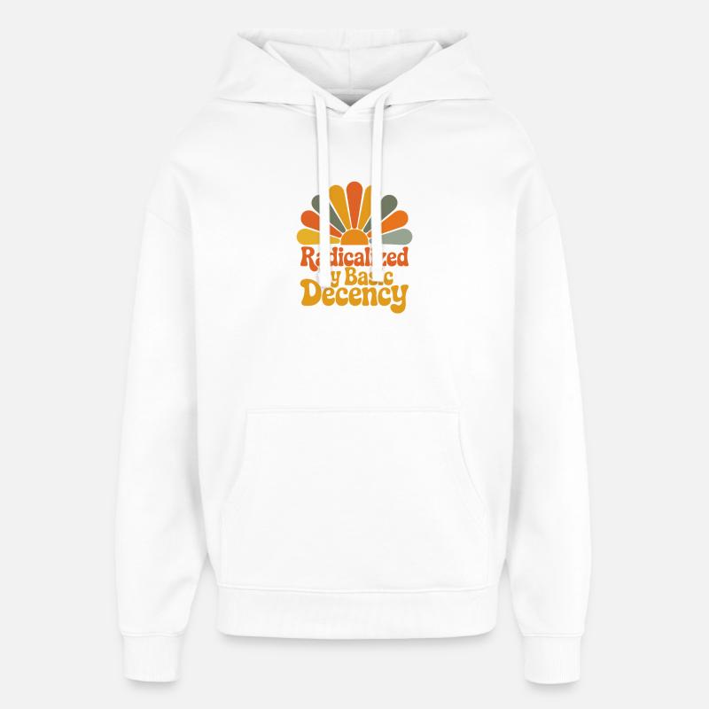 Radicalized by Basic Decency - Oversized Unisex Hoodie von Stanley/Stella - Weiß