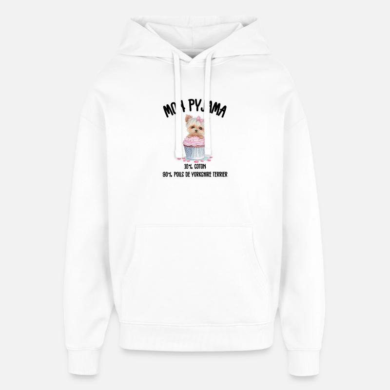 Pyjama Chien Yorkshire Drôle  - Sweat à capuche unisexe Stanley/Stella Oversized - blanc