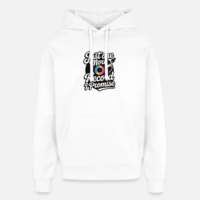 Nur noch eine Platte, versprochen - Oversized Unisex Hoodie von Stanley/Stella - Weiß