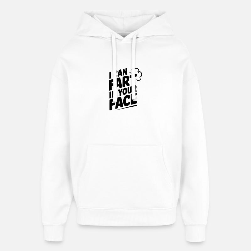 Je peux te péter au nez - Sweat à capuche unisexe Stanley/Stella Oversized - blanc