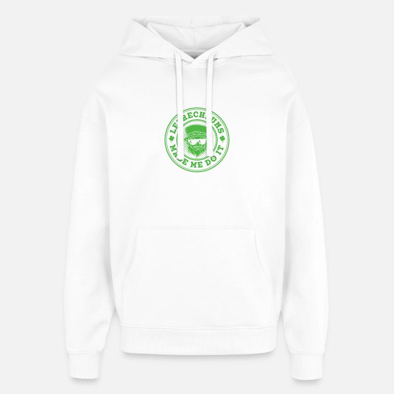 Leprechauns Made Me Do It Stamp - Oversized Unisex Hoodie by Stanley/Stella - white