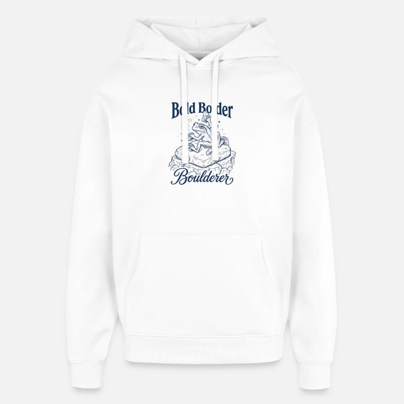 Bouldering Bold Bolder Boulderer - Sweat à capuche unisexe Stanley/Stella Oversized - blanc