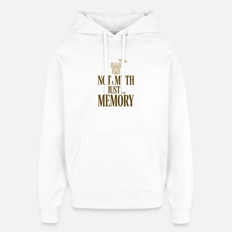 Not A Myth Memory - Oversized Unisex Hoodie by Stanley/Stella - white