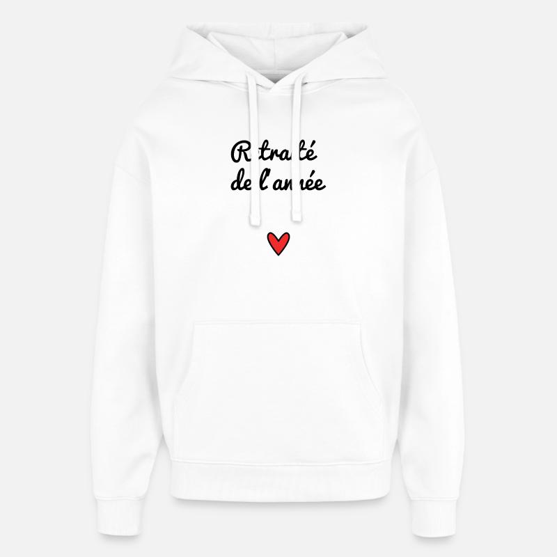 RETRAITE. RETRAITE. RETRAITEE. RETRAITE - Sweat à capuche unisexe Stanley/Stella Oversized - blanc