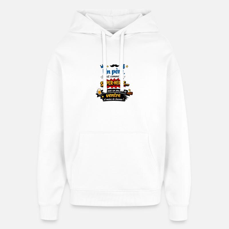 Père Super-Héros du Ventre - Sweat à capuche unisexe Stanley/Stella Oversized - blanc