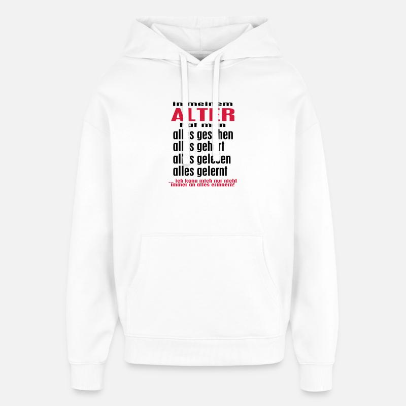 dans mon âge ... - © roil - Sweat à capuche unisexe Stanley/Stella Oversized - blanc