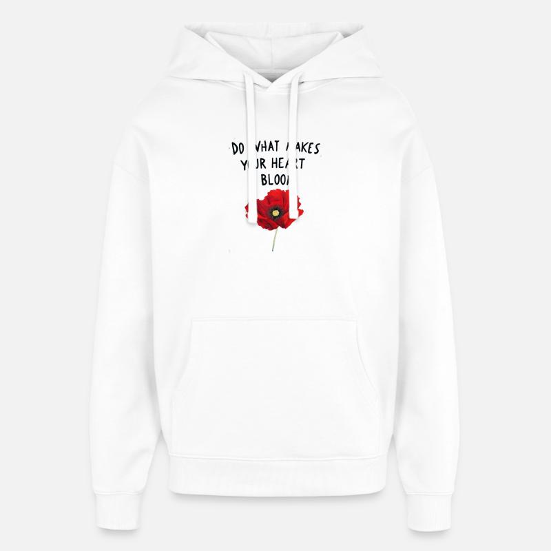 Do what makes your heart bloom. - Oversized Unisex Hoodie von Stanley/Stella - Weiß