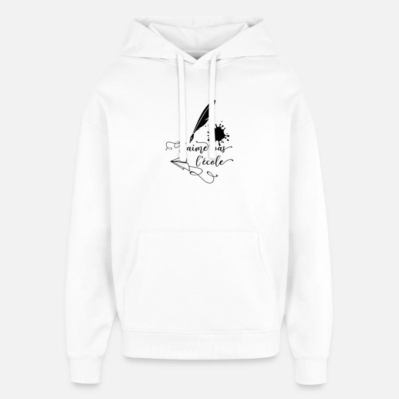 J'aime pas l'école - Sweat à capuche unisexe Stanley/Stella Oversized - blanc