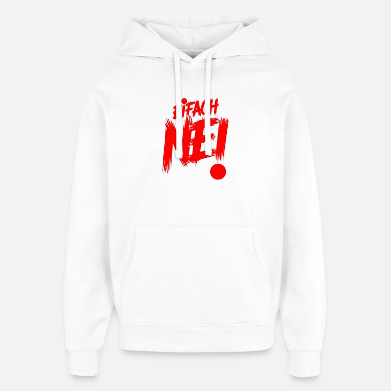 Tout simplement Nei - Sweat à capuche unisexe Stanley/Stella Oversized - blanc