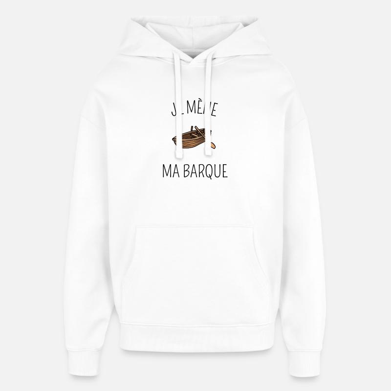 Je mène ma barque - Sweat à capuche unisexe Stanley/Stella Oversized - blanc