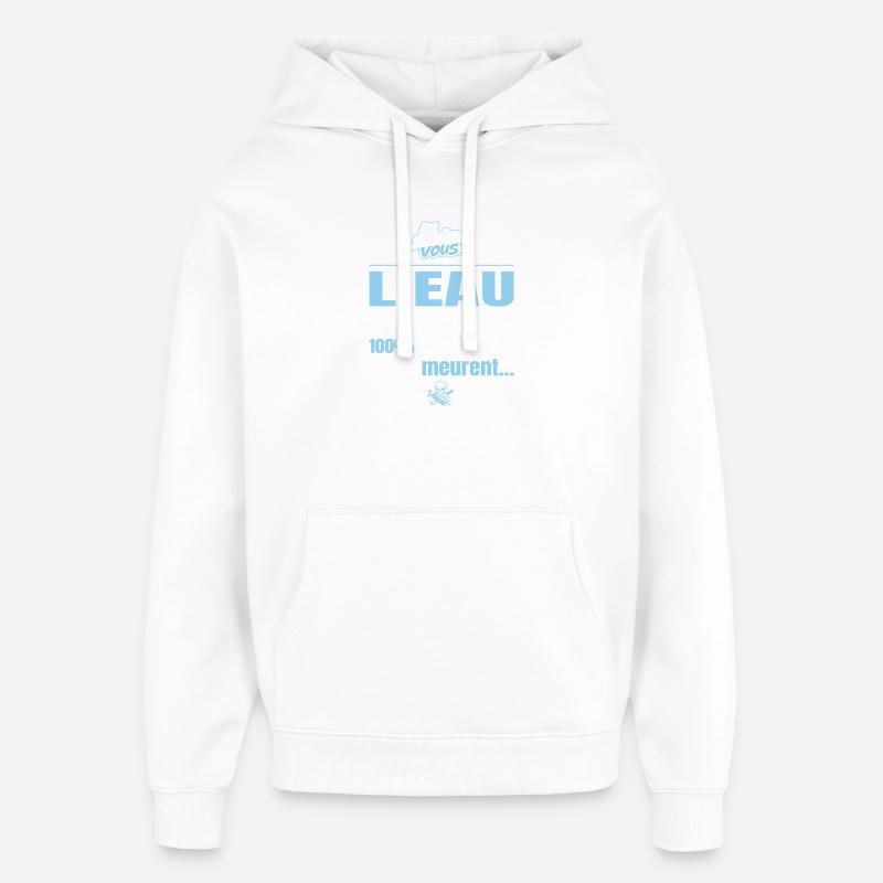 Le saviez-vous ? L’eau est dangereuse - Sweat à capuche unisexe Stanley/Stella Oversized - blanc