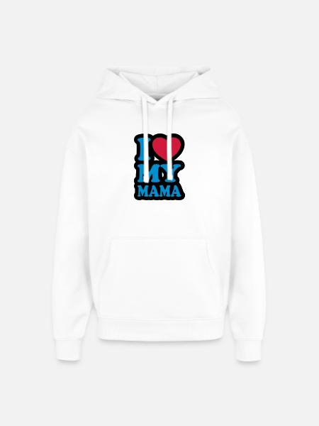 I love my mama - J'aime ma maman - Sweat à capuche unisexe Stanley/Stella Oversized - blanc