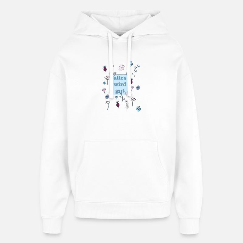 tout sera bon en bleu - Sweat à capuche unisexe Stanley/Stella Oversized - blanc