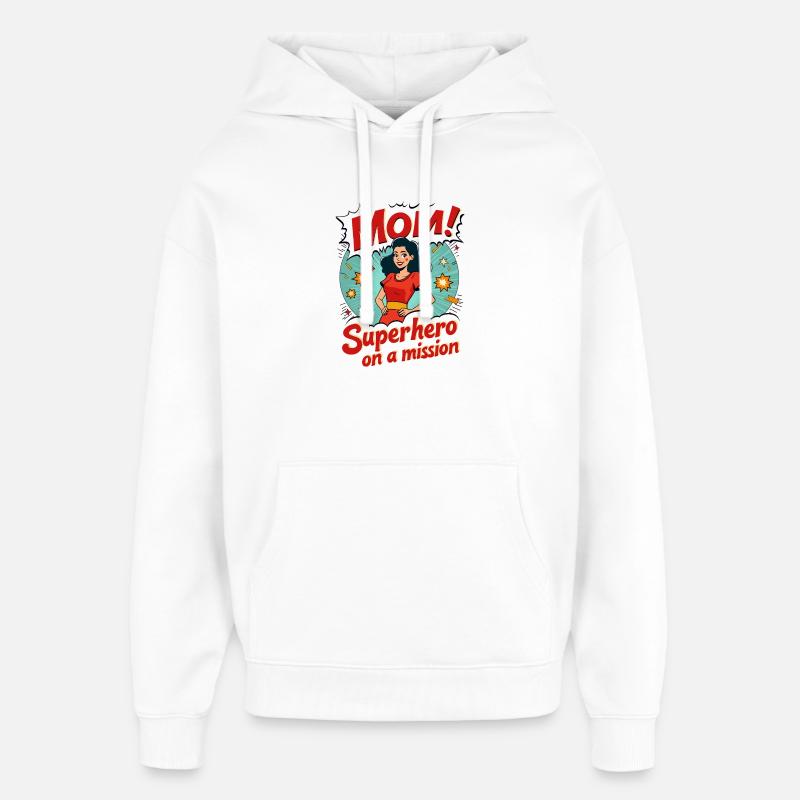 Mutter, Superheldin auf einer Mission ! - Oversized Unisex Hoodie von Stanley/Stella - Weiß