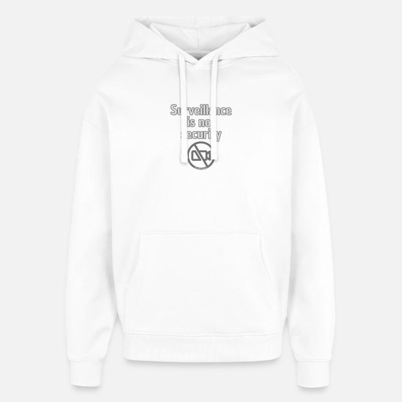 Surveillance Is Not Security Statement Motiv - Oversized Unisex Hoodie von Stanley/Stella - Weiß