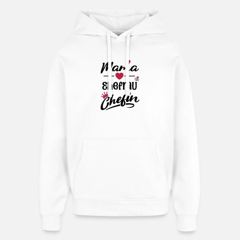 mama_ehefrau_chefin - Oversized Unisex Hoodie by Stanley/Stella - white