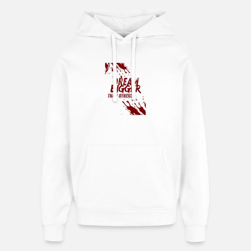dream bigger than others - Sweat à capuche unisexe Stanley/Stella Oversized - blanc