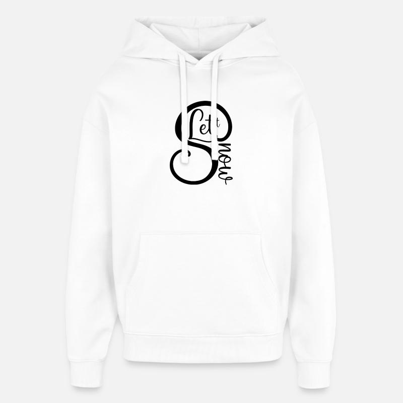 Let it Snow Motif de Noël - Sweat à capuche unisexe Stanley/Stella Oversized - blanc