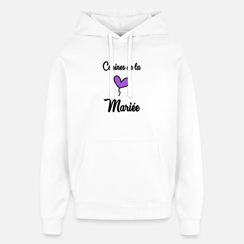 COPINES DE LA MARIEE - Sweat à capuche unisexe Stanley/Stella Oversized - blanc