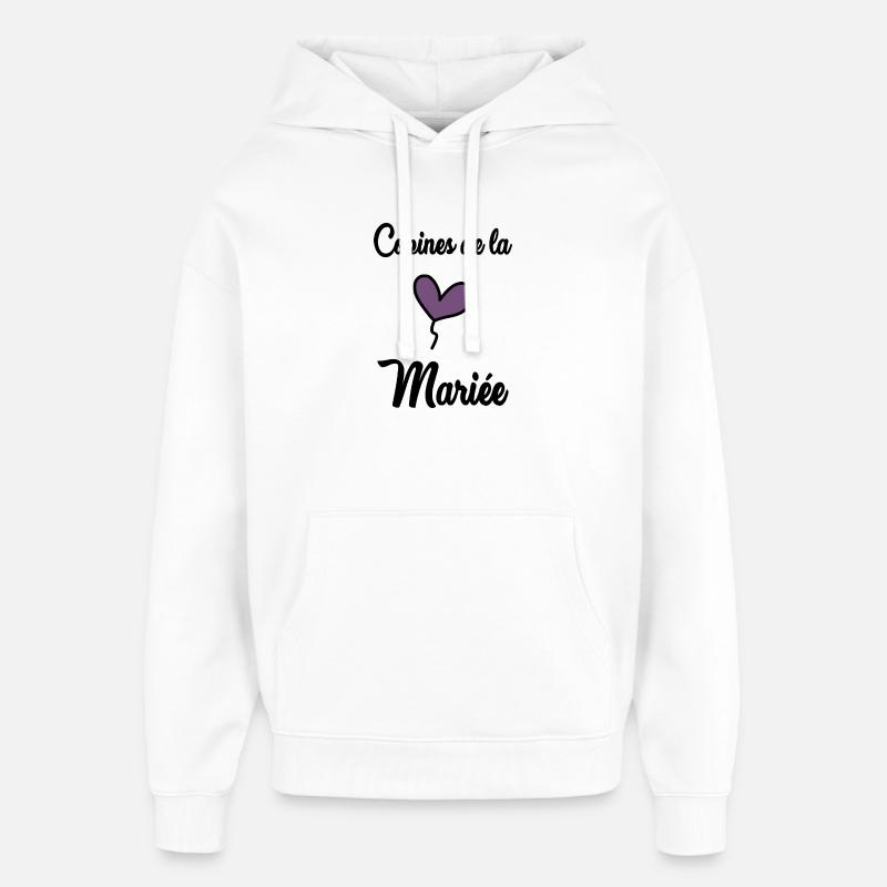 COPINES DE LA MARIEE - Sweat à capuche unisexe Stanley/Stella Oversized - blanc