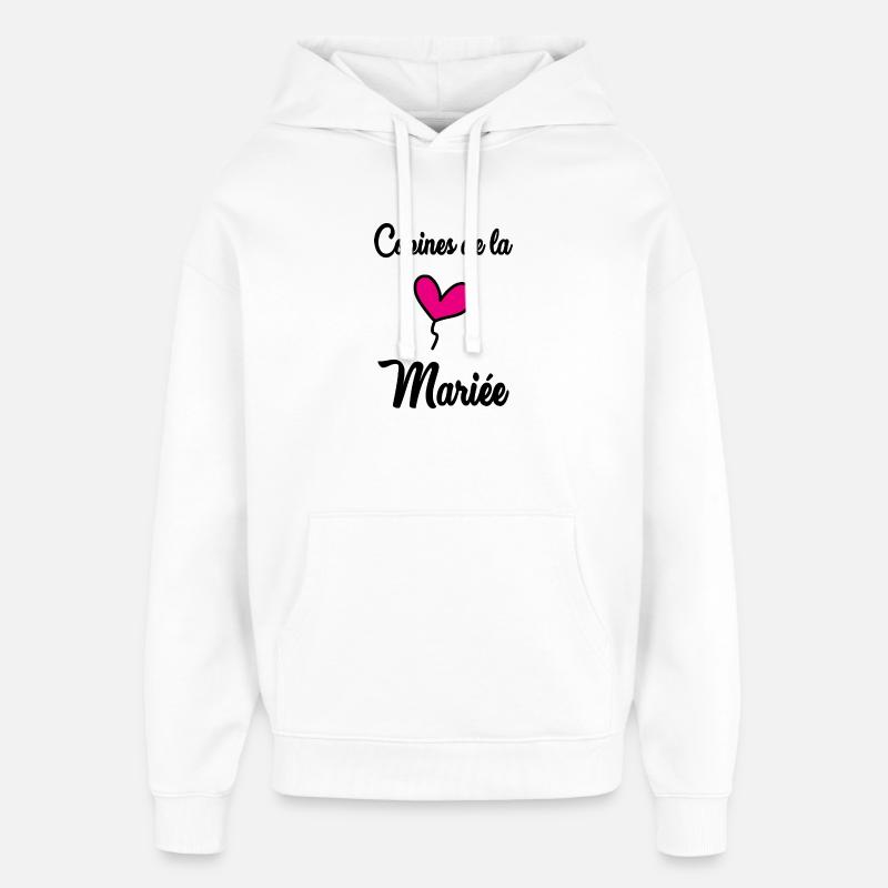 COPINES DE LA MARIEE - Sweat à capuche unisexe Stanley/Stella Oversized - blanc