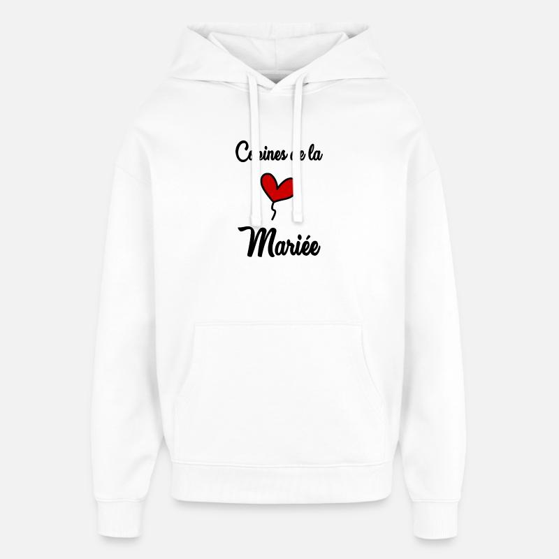 COPINES DE LA MARIEE - Sweat à capuche unisexe Stanley/Stella Oversized - blanc